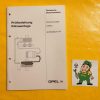 Prüfanleitung Klimaanlage Opel Vectra Cavalier Calibra ab Modelljahr 94 Technische Dokumentation
