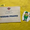 Original Betriebsanleitung Kultauto Nissan Prairie