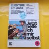Jetzt helfe ich mir selbst Elektrik am Auto Band 62 Reparaturanleitung Handbuch